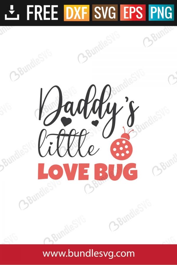 Daddy Little Love Bug SVG Files