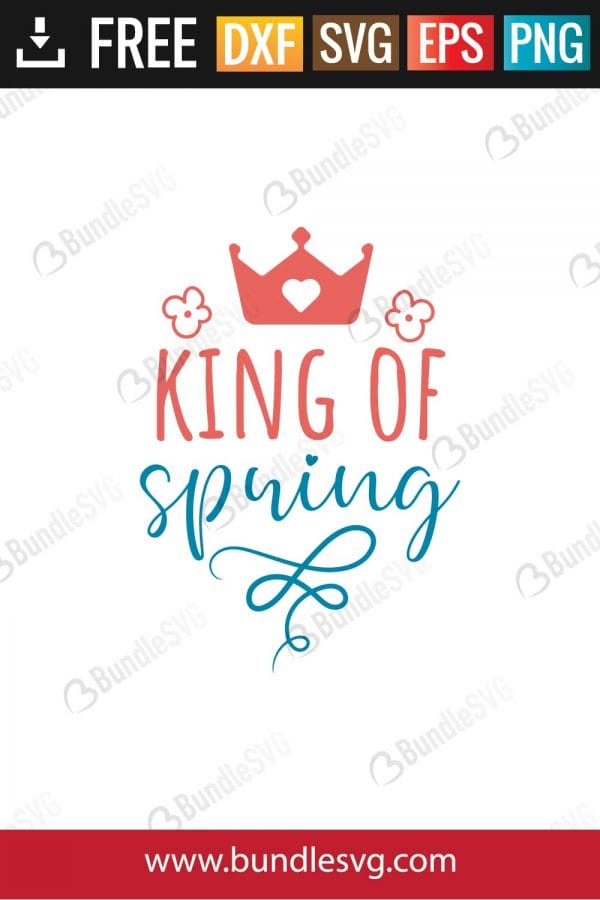 King of Spring SVG Files