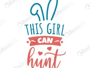 This Girl Can Hunt SVG Files
