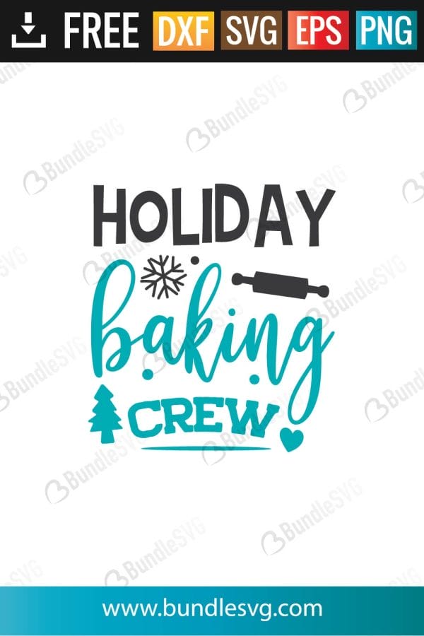 Holiday Baking Crew SVG Files