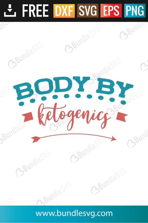 Body By Ketogenics SVG Files
