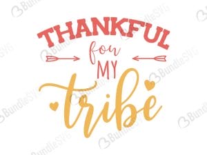 Thankful for My Tribe SVG Files
