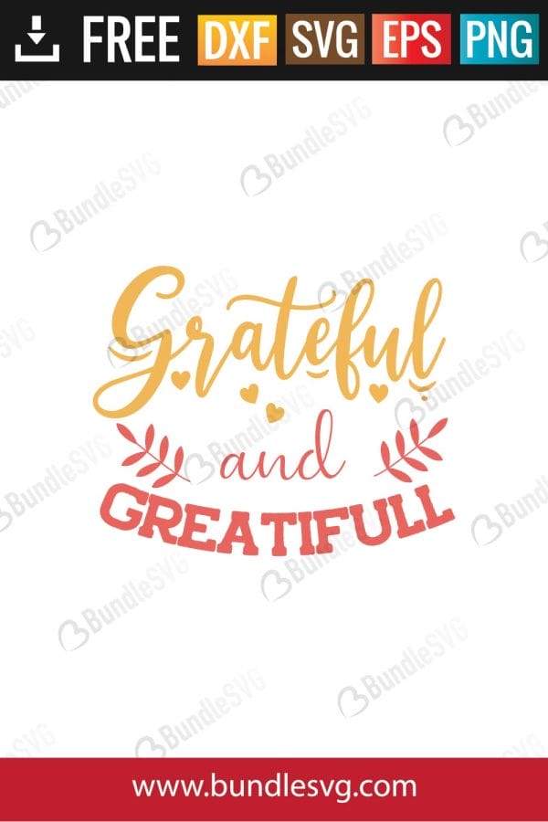 Grateful and Greatifull SVG Files