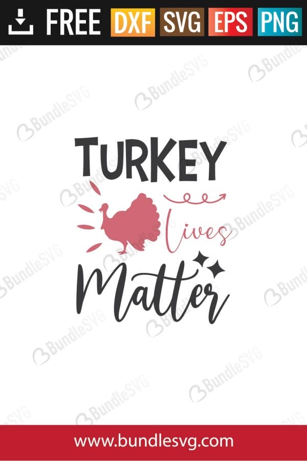 Turkey Lives Matter SVG Files