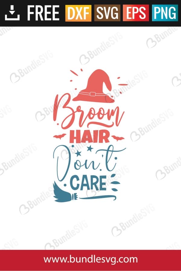 Broom Hair Don't Care SVG Files