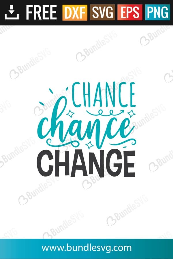 Chance Chance Change Svg