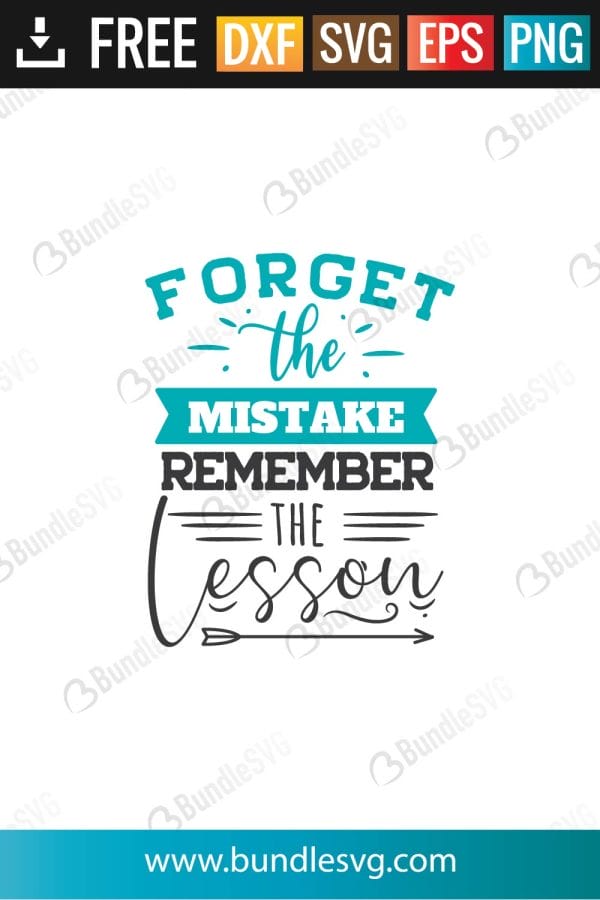 Forget The Mistake Remember The Lesson Svg