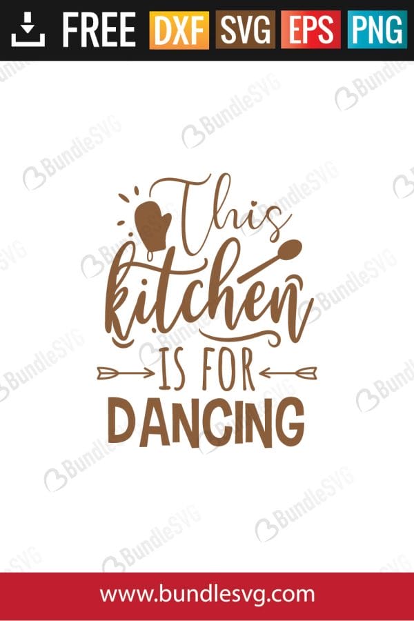 This Kitchen Is For Dancing Svg