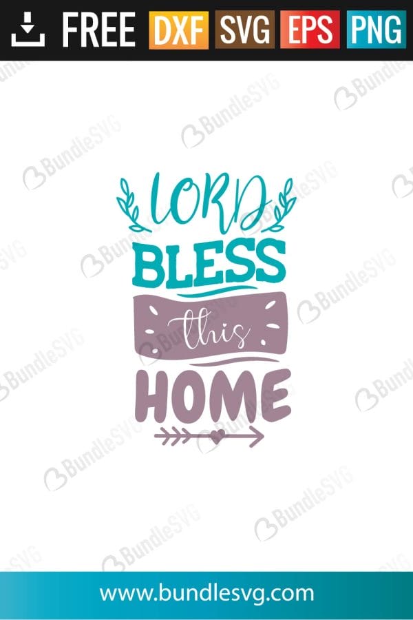 Lord Bless This Home Svg