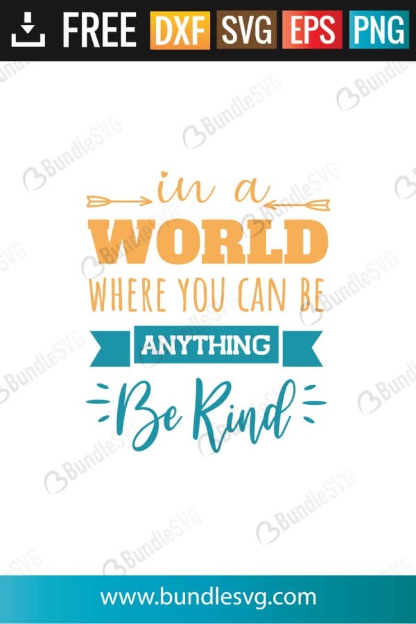 In A World Where You Can be Anything Be Kind Svg