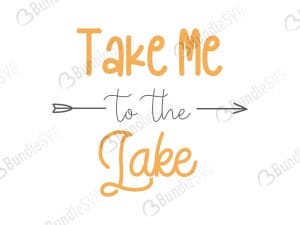 Take Me To The Lake SVG