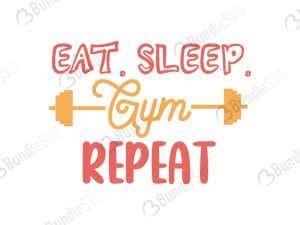 Eat Sleep Gym Repeat SVG