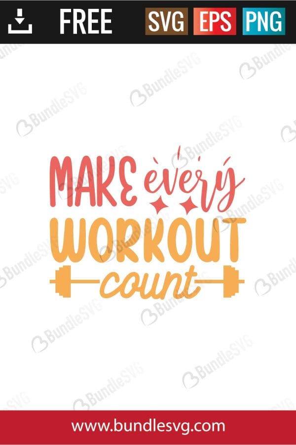 Make Every Workout Count SVG