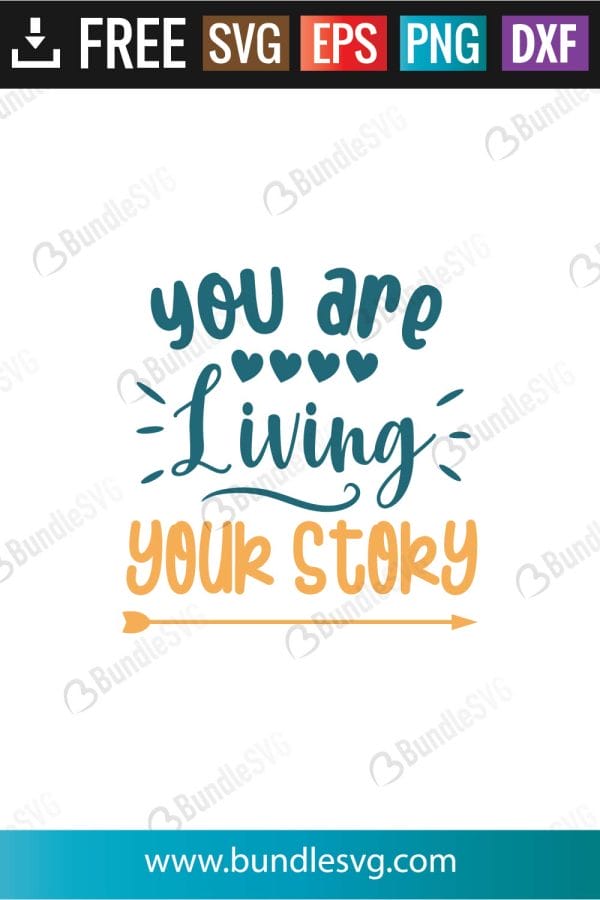 You Are Living Your Story SVG