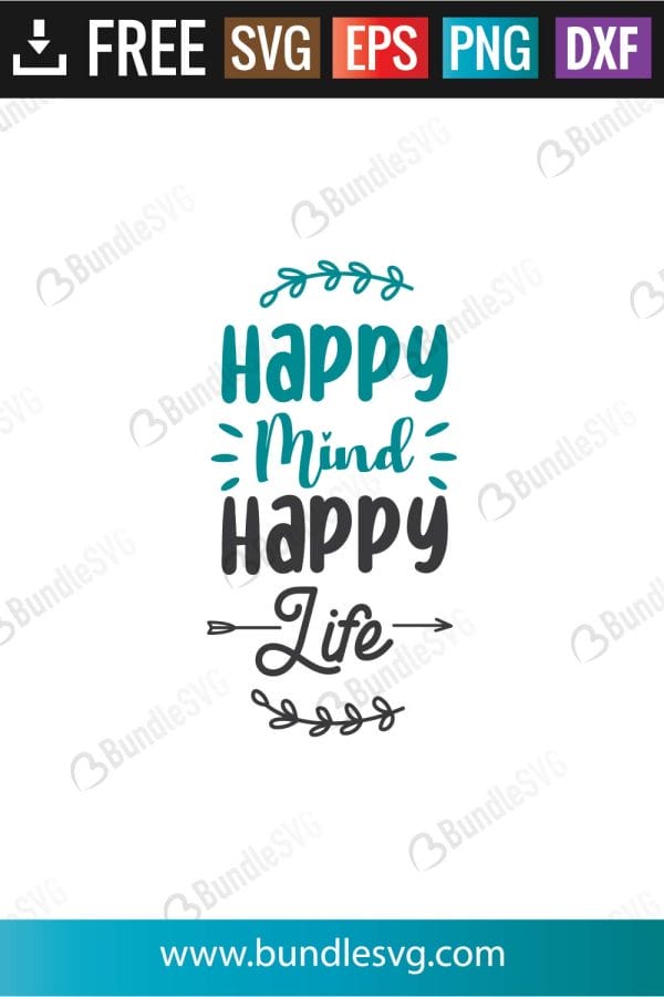 Happy Mind Happy Life SVG