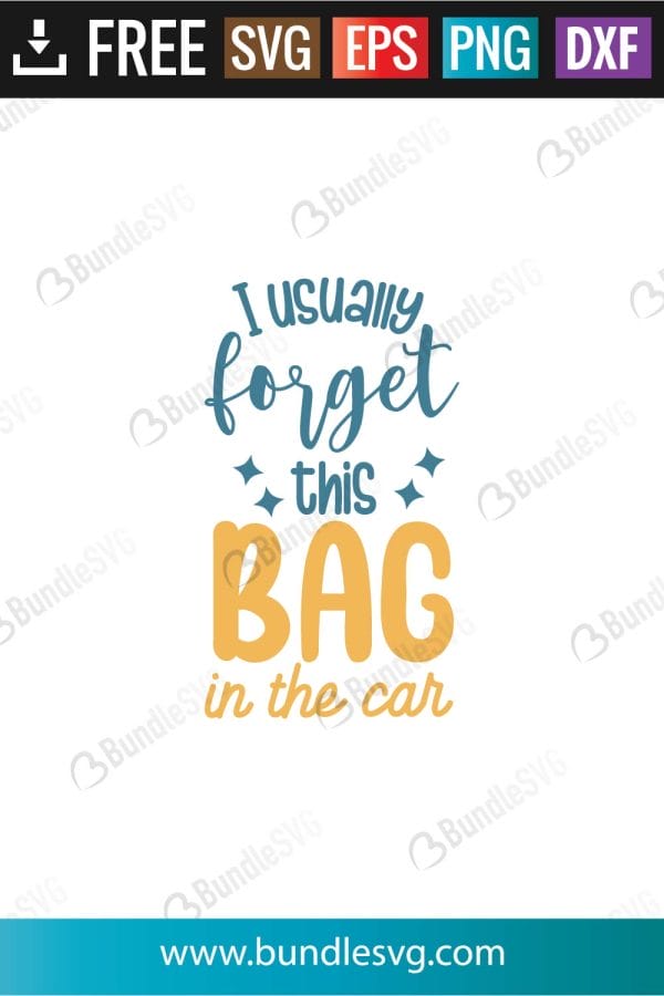 I Usually Forget This Bag SVG