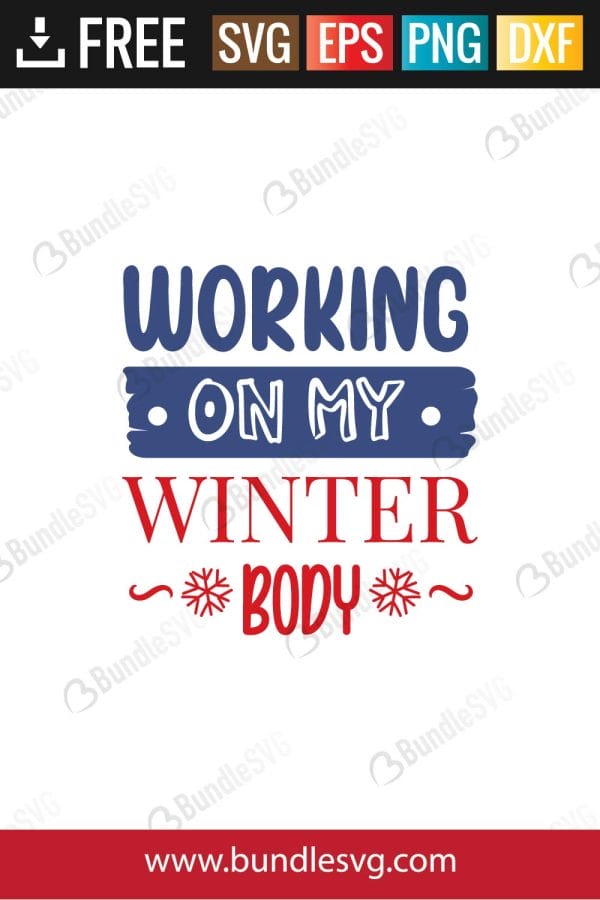 Working On My Winter Body SVG