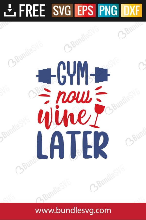 Gym Now Wine Later SVG