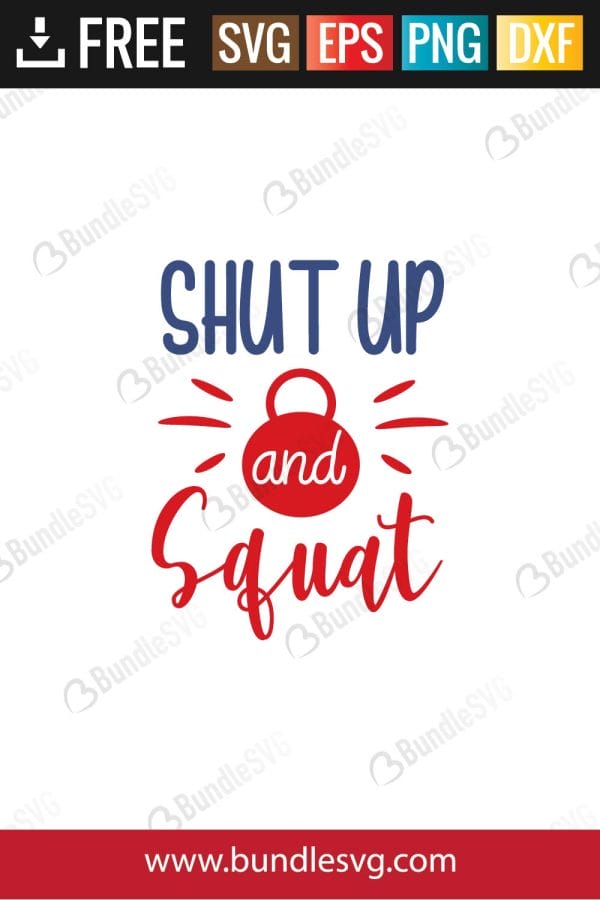 Shut Up and Squat SVG