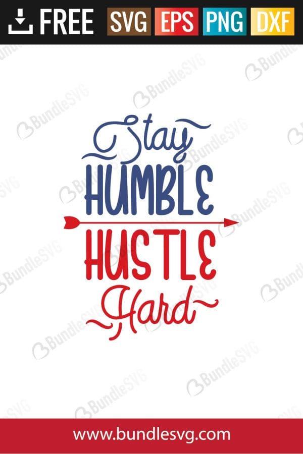Stay Humble Hustle Hard SVG