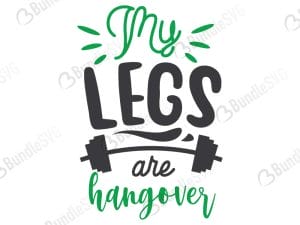 My Legs Are Hangover SVG