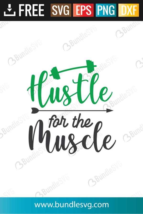 Hustle For The Muscle SVG