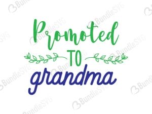 Promoted To Grandma SVG