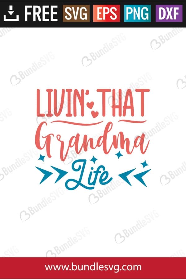 Livin That Grandma Life SVG