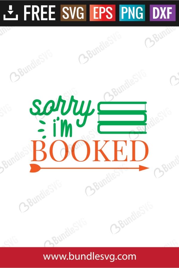 Sorry I'm Booked SVG Files