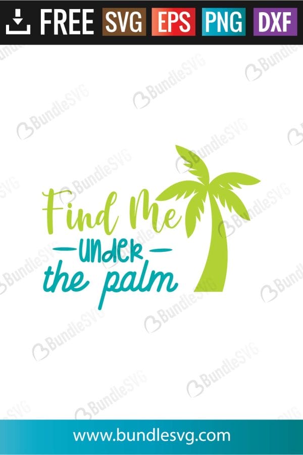 Find Me Under The Palm SVG
