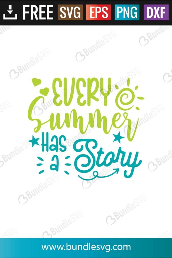 Every Summer Has A Story SVG