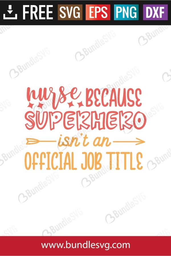 Nurse Because Superhero Isn't An Official Job Title SVG