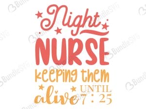 Night Nurse Keeping Them Alive SVG