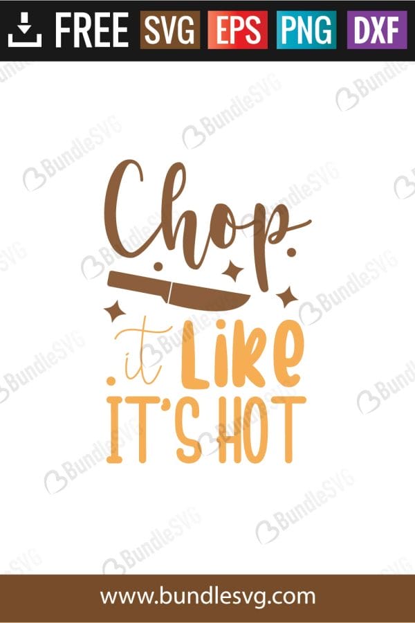 Chop It lIke It's Hot SVG