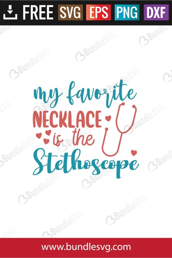 My Favorite Necklace Is The Stethoscope SVG