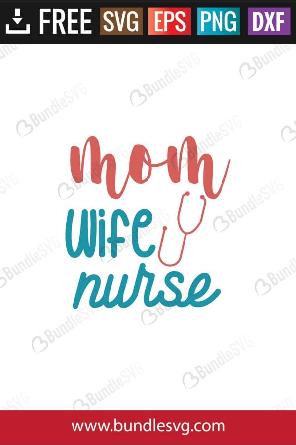 Mom Wife Nurse SVG
