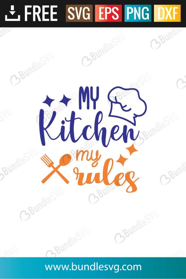 My Kitchen My Rules SVG Cut Files