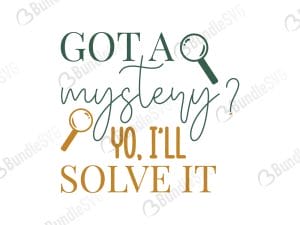 Got A Mystery Yo I'll Solve It SVG