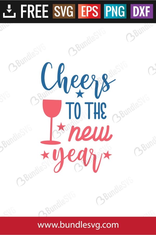 Cheers To The New Year SVG Cut Files