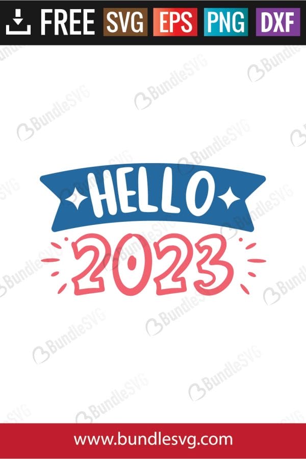 Hello 2023 SVG Cut Files