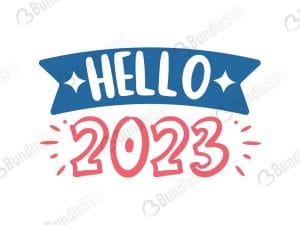 Hello 2023 SVG Cut Files