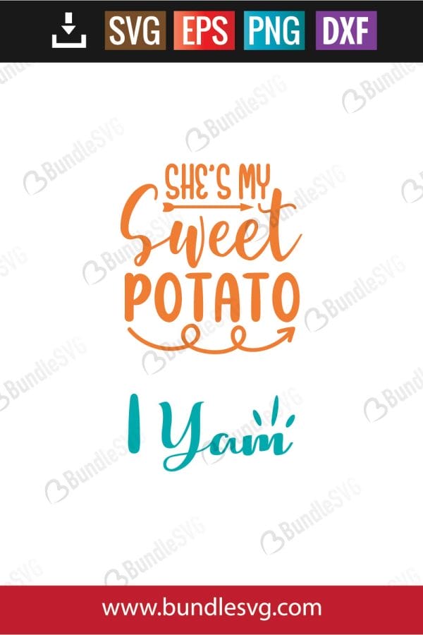 She's My Sweet Potato I Yam SVg