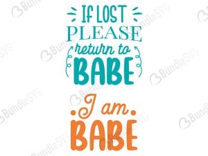 If Lost Please Return To Babe I am Babe SVG
