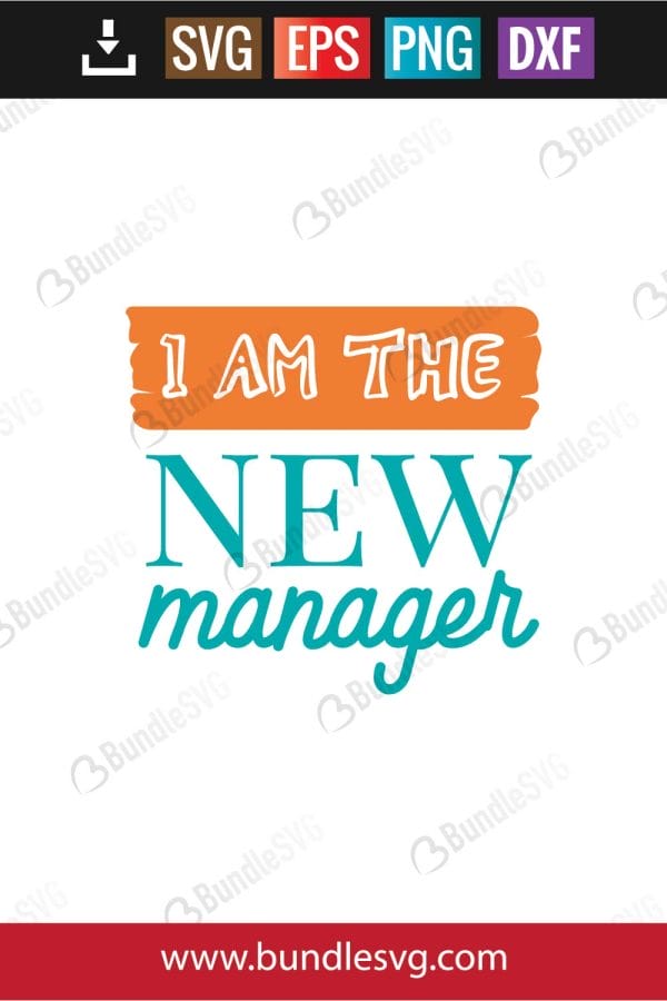 I Am The New Manager SVG