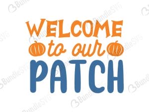 Welcome To Our Patch SVG