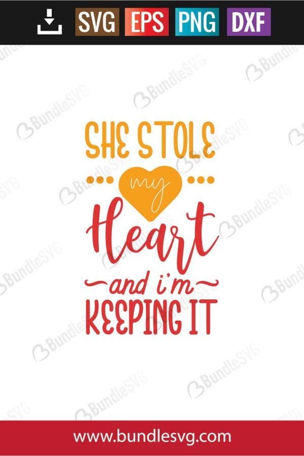 She Stole My Heart and I'm Keeping It SVG