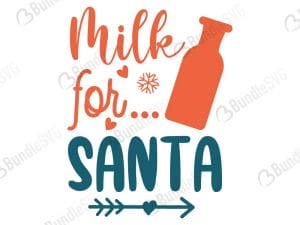 Milk For Santa SVG Files