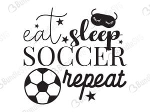 Eat Sleep Soccer Repeat Svg