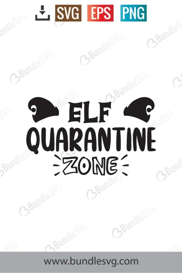 Elf Quarantine Zone SVG Cut Files