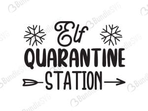 Elf Quarantine Station SVG Cut Files